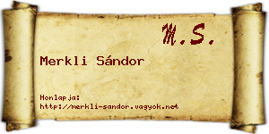 Merkli Sándor névjegykártya